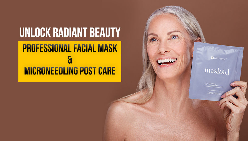 Unlock Radiant Beauty: Professional Facial Mask & Microneedling Post Care