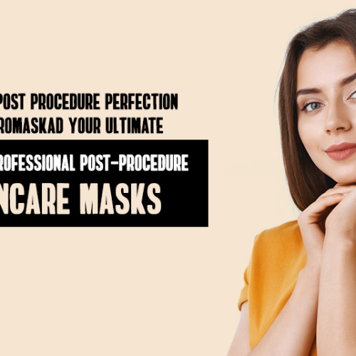 Achieve Post Procedure Perfection with Promaskad: Your Ultimate Guide to Professional Post Procedure Skincare Masks